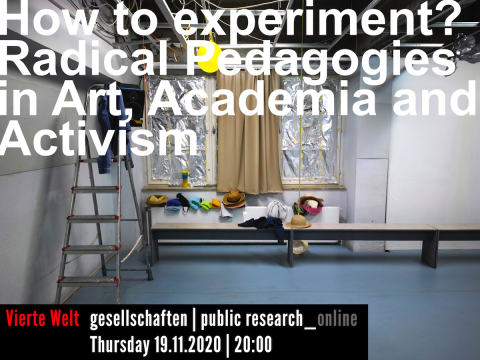 Buchpräsentation und Workshop: "How to Experiment? Radical Pedagogies in Art, Academia and Activism"