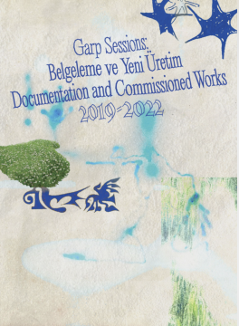 Out Now: Garp Sessions: Documentation and Commissioned Works 2019-2022